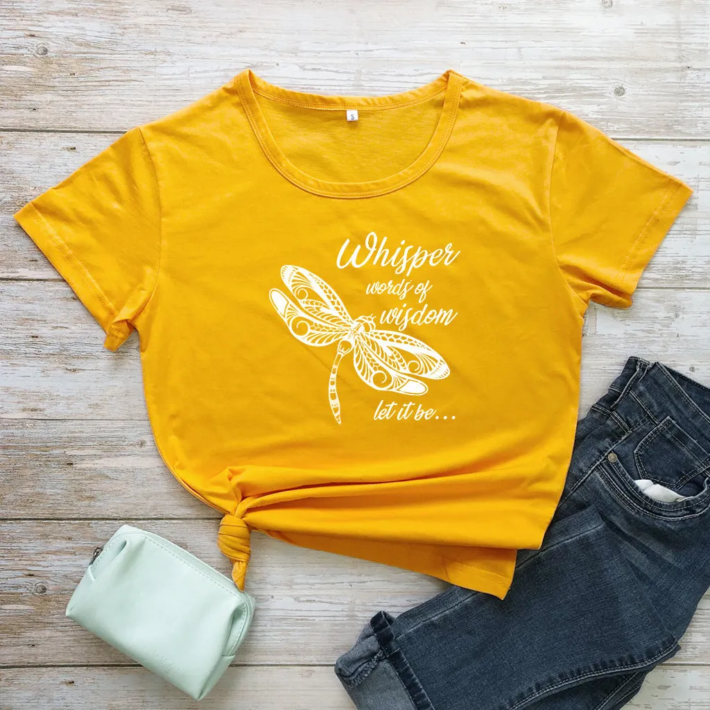 Whisper Words Wisdom Graphic Tee